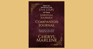 How to Navigate the Five Steps of Your Spiritual Journey Companion Journal