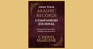 Open Your Akashic Records Companion Journal